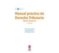 Manual práctico de Derecho Tributario Parte General 7ª Edición