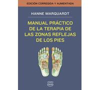 Manual practico terapia zonas reflejas pies / Reflex Zone Therapy of the Feet