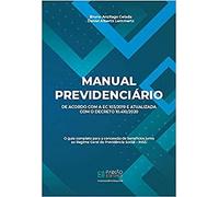 MANUAL PREVIDENCIÁRIO DE ACORDO COM A EC 103/2019 E ATUALIZADA COM O DECRETO 10.410/2020
