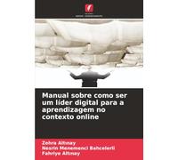 Manual sobre como ser um líder digital para a aprendizagem no contexto online