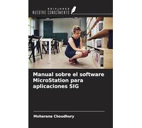 Manual sobre el software MicroStation para aplicaciones SIG