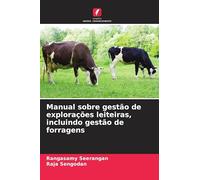 Manual sobre gestão de explorações leiteiras, incluindo gestão de forragens