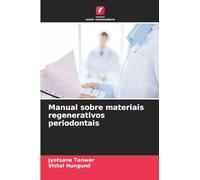 Manual sobre materiais regenerativos periodontais
