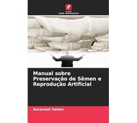 Manual sobre Preservação de Sêmen e Reprodução Artificial