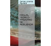 MANUAL TEÓRICO-IMAGINARIO DE RESILIENCIA
