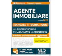 Manuale agente immobiliare 2026. Teoria e quiz per l'abilitazione alla professione. Nuova ediz. Con espansione online