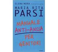 Manuale anti-ansia per genitori