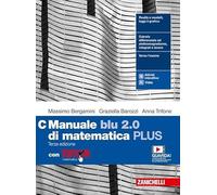 MANUALE BLU 2.0 DI MATEMATICA 3ED. - VOL. C PLUS CON TUTOR (LDM) - (9788808749048) + Materiali didattici - Rebillo