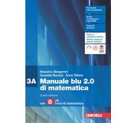 Manuale blu 2.0 di matematica. Confezione 3 con laZ Tutor. Per le Scuole superio