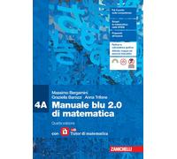 Manuale blu 2.0 di matematica. Confezione 4 con laZ Tutor. Per le Scuole superiori