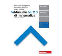 Manuale blu 2.0 di matematica. Vol. A-B. Per le Scuole superiori. Con e-book. Con espansione online (Vol. 3)