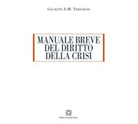 Manuale breve del diritto della crisi