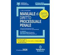 Manuale breve di Procedura Penale 2026. Manuale per esame orale avvocato, concorsi pubblici e università. Nuova ediz.