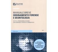 Manuale breve ordinamento forense e deontologia