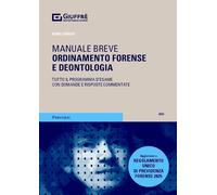 Manuale breve ordinamento forense e deontologia