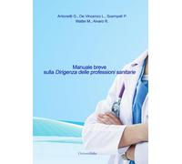 Manuale breve sulla dirigenza delle professioni sanitarie