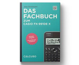 Manuale CALCUSO compatibile con la calcolatrice Casio fx-991DE X ClassWiz - 128 pagine in formato DIN A5