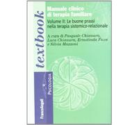 Manuale clinico di terapia familiare. Vol. II. Le buone prassi nella terapia sistemico-relazionale