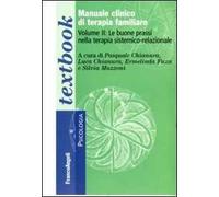 Manuale clinico di terapia familiare. Vol. 2: Le buone prassi nella terapia sistemico-relazionale