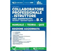 Manuale collaboratore e istruttore dell'area amministrativa cat. B e C negli ent