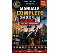 Manuale Completo Concorso Allievi Carabinieri 2026: per 3081 posti allievi - Ferma Quadriennale - Tutte le tesi previste dal bando