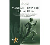 Manuale completo della corsa. Misurare la potenza e analizzare i risultati per massimizzare le performance
