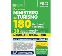 Manuale Concorso 180 Ministero del Turismo per 30 Funzionari Economico - finanziario - contabili con Teoria e quiz 2025. Con software di simulazione