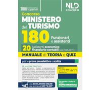 Manuale Concorso 180 posti Ministero del Turismo. 20 Assistenti Economico - finanziario - contabili. Teoria e quiz 2025. Con software di simulazione