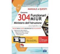 Manuale Concorso 304 Funzionari MIUR. Teoria e test per la prova preselettiva. Con software di simulazione. Con videocorso