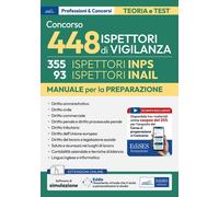 Manuale concorso 448 Ispettori di Vigilanza (355 Ispettori INPS e