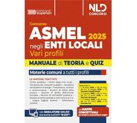 Manuale Concorso Asmel 2025. Teoria e Quiz
