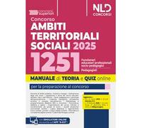 Manuale concorso ATS, Ambiti Territoriali Sociali, per 1251 posti da Funzionari Educatori. Teoria e quiz. Con espansione online
