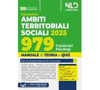Manuale concorso ATS, Ambiti Territoriali Sociali, per 979 posti da Funzionario Psicologo. Teoria e quiz 2025. Con espansione online