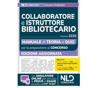 Manuale concorso collaboratore e istruttore bibliotecario 2026. Con espansione o