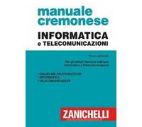 Manuale cremonese di informatica e telecomunicazioni - (9788808920300) + Materiali didattici - Rebillo