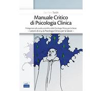 Manuale critico di psicologia clinica