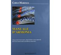 Manuale d'armonia. Ad uso dei conservatori degli istituti e licei musicali, dei corsi universitari ad indirizzo musicale