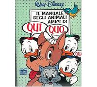 Manuale degli animali amici di Qui, Quo, Qua
