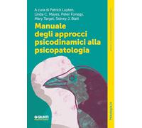 Manuale degli approcci psicodinamici alla psicopatologia