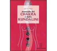 Manuale dei chakra e della Kundalini