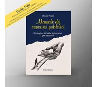 Manuale Dei Concorsi Pubblici: Strategie E Tecniche Innovative per Superarli
