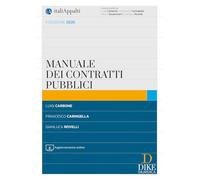 Manuale dei contratti pubblici. Con aggiornamento online