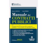 Manuale dei Contratti pubblici con Formulario del Processo 2024