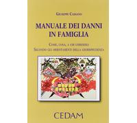 Manuale dei danni in famiglia