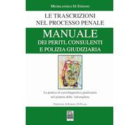 Libri Di Stefano Michelangelo - Manuale Dei Periti, Consulenti E Polizia Giudizi