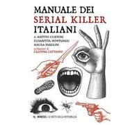 Manuale dei serial killer italiani