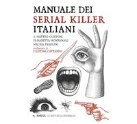 Manuale dei serial killer italiani