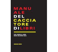 Manuale del cacciatore di libri