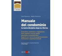 Manuale del condominio. La nuova disciplina dopo la riforma