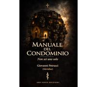 Manuale del Condominio: non sei solo